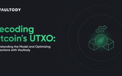 Decoding Bitcoin's UTXO: Understanding the Model and Optimizing Transactions with Vaultody