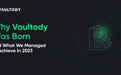Why Vaultody Was Born And What We Managed to Achieve In 2023